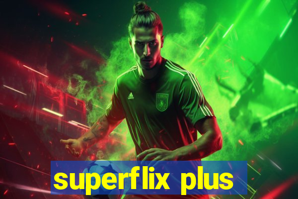 superflix plus